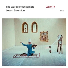 Gurdjieff Ensemble, CD GURDJIEFF ENSEMBLE / LEVON ESKENIAN - ZARTIR