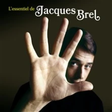 Jacques Brel, CD L'ESSENTIEL DE JACQUES BREL