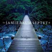 CD BAUM, JAMIE -SEPTET- - BRIDGES