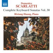Rixiang Huang, CD SCARLATTI: COMPLETE KEYBOARD SONATAS, VOL. 30