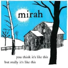 Mirah, Vinyl YOU THINK IT'S LIKE THIS BUT REALLY IT'S LIKE THIS