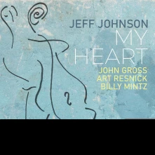 Jeff Johnson, CD MY HEART