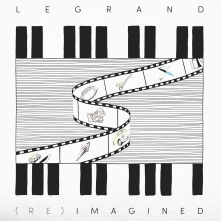 CD LEGRAND (RE)IMAGINED
