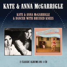 Kate & Anna McGarrigle, CD KATE & ANNA MCGARRIGLE - DANCER WITH BRUISED KNEES