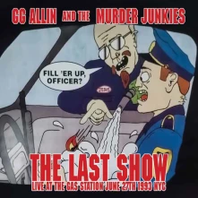 Vinyl 7-THE LAST SHOW: LIVE AT THE GAS STATION JUNE 27TH 1993 NYC