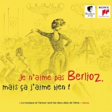 CD Je N'aime Pas Berlioz, Mais Ça J'aime Bien !