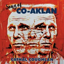 CD COUGHLAN, CATHAL - SONG OF CO-AKLAN