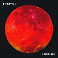 Fraction, Vinyl MOON BLOOD