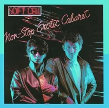 Soft Cell, Vinyl SOFT CELL - NON-STOP EROTIC CABARET