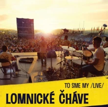 CD Lomnické Čháve To sme my / Live
