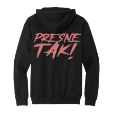 Mikina Presne tak! - pink print