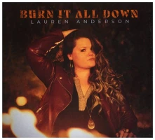 CD ANDERSON, LAUREN - BURN IT ALL DOWN