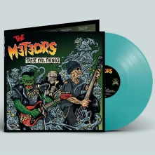 The Meteors, Vinyl THESE EVIL THINGS