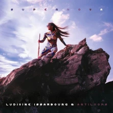 CD ISSAMBOURG, LUDIVINE & AN - SUPERNOVA