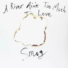 Vinyl A RIVER AIN'T TOO MUCH TO