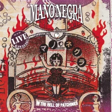 Mano Negra, CD MANO NEGRA - IN THE HELL OF PATCHINKO