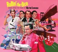 CD ROLLIN' THE DICE - MUSIC FROM THE FILMS OF MARTIN SCORSESE