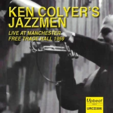 Ken Colyer's Jazzmen, CD LIVE AT MANCHESTER FREE TRADE HALL 1959