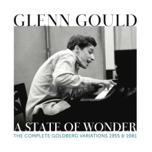 CD Glenn Gould - a State of Wonder - the Complete Goldberg Variations 1955 & 1981
