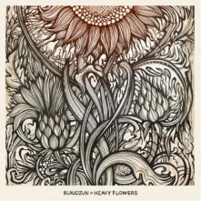 Blaudzun, Vinyl HEAVY FLOWERS