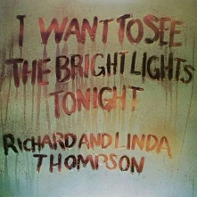 Vinyl I WANT TO SEE THE BRIGHT LIGHTS TONIGHT