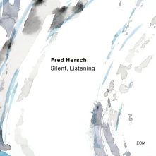 Fred Hersch, CD HERSCH, FRED - SILENT, LISTENING