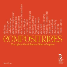 CD QUATUOR HANSON - COMPOSITRICES: NEW LIGHT ON FRENCH ROMANTIC WOMEN COMPOSERS