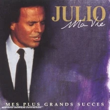 Julio Iglesias, CD Ma Vie: Mes Plus Grands Succes (French Edition)