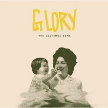 The Glorious Sons, Vinyl GLORY (BONE-COLOURED VINYL)