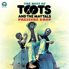 CD PRESSURE DROP: THE BEST OF TOOTS & THE MAYTALS