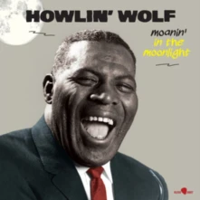 Howlin' Wolf, Vinyl MOANIN' IN THE MOONLIGHT