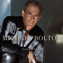 Michael Bolton, CD Love Songs