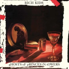 Rich Kids, Vinyl Ghosts Of Princes In Towers