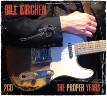 CD KIRCHEN, BILL - PROPER YEARS