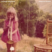 CD GRAINDORGE, CATHERINE - SONGS FOR THE DEAD