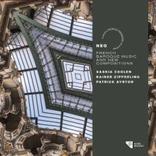 Saskia Coolen & Rainer Zipperling, CD NEO - FRENCH BAROQUE MUSIC AND NEW COMPOSITIONS