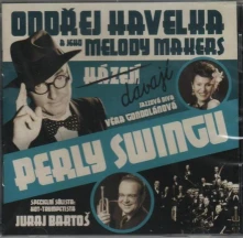 Ondřej Havelka, CD a jeho Melody Makers - Dávají perly Swingu