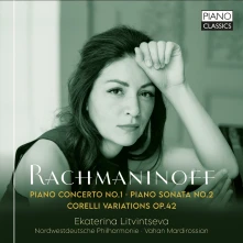 CD Litvintseva, Ekaterina - Rachmaninoff: Piano Concerto No.1/Piano Sonata No.2/Corelli Variations Op.42