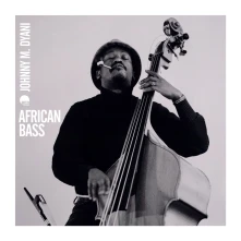 CD DYANI, JOHNNY MBIZO - AFRICAN BASS