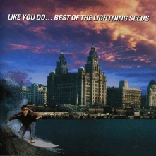CD LIGHTNING SEEDS - LIKE YOU DO -GREATEST HIT