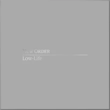 New Order, Vinyl LOW-LIFE