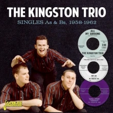 CD KINGSTON TRIO - SINGLES AS & BS, 1958-1962