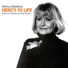 CD Here's to Life - Monica Z at Atlantis and Polar Studios