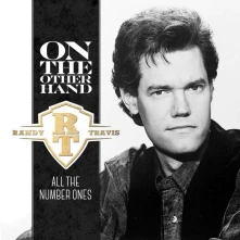 Randy Travis, CD Travis, Randy - On the Other Hand: All the Number Ones