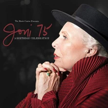 CD The Music Center presents: Joni 75 - A Birthday Celebration