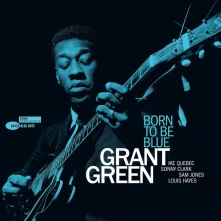 Green Grant, Vinyl BORN TO BE BLUE