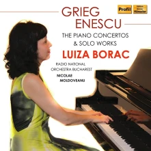 CD BORAC, LUIZA - GRIEG & ENESCU: THE PIANO CONCERTOS & SOLO WORKS