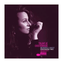 Trijntje Oosterhuis, CD EVERCHANGING TIMES