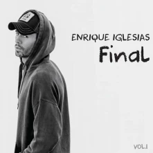 Enrique Iglesias, CD Final vol.1