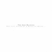 The God Machine, Vinyl One Last Laugh In A Place Of Dying